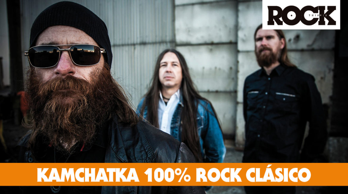 Kamchatka This Is Rock Revista Especializada - Classic Rock, Hard Rock, Heavy Metal, Prog Rock, Blues Rock