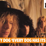 Every Dog Has Its Day This Is Rock Revista Especializada - Classic Rock, Hard Rock, Heavy Metal, Prog Rock, Blues Rock