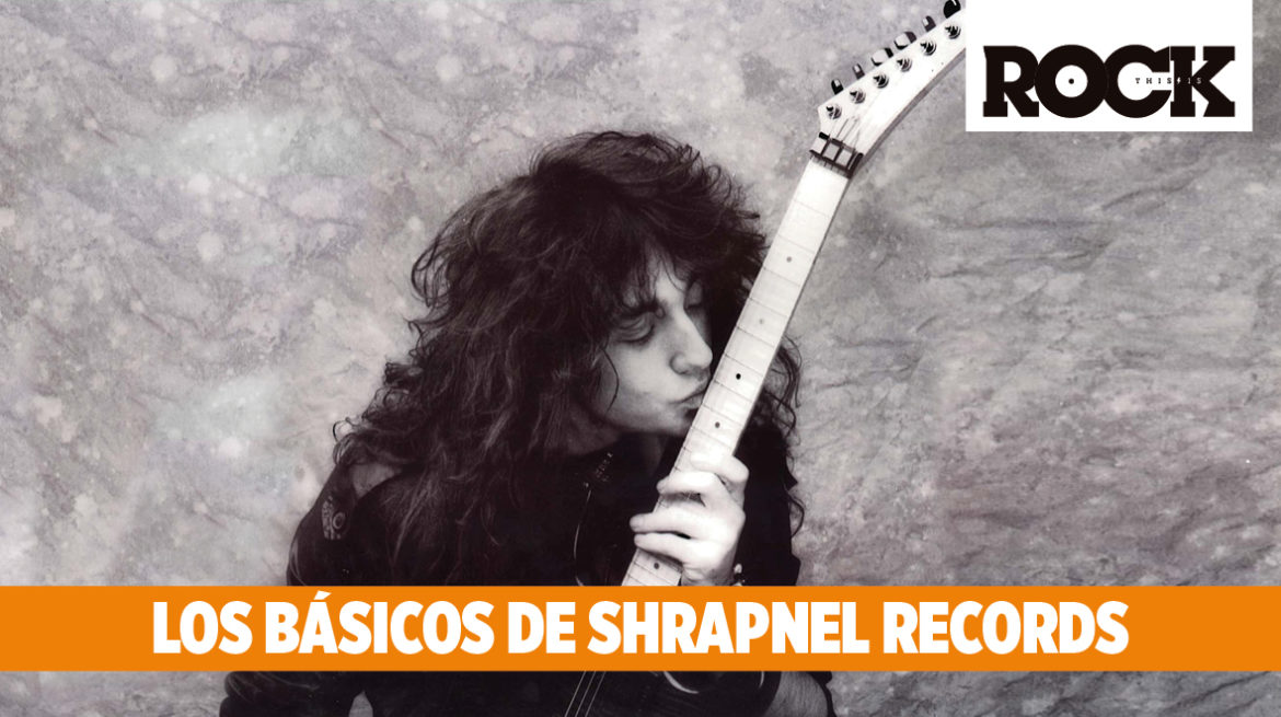 Los Básicos de Shrapnel Records This Is Rock Revista Especializada - Classic Rock, Hard Rock, Heavy Metal, Prog Rock, Blues Rock