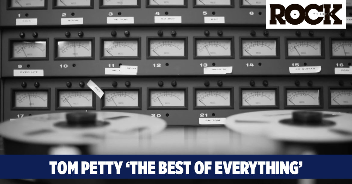 Tom Petty Nuevo Tema de la Colección ‘The Best Of Everything’ Tom Petty This Is Rock Revista Especializada - Classic Rock, Hard Rock, Heavy Metal, Prog Rock, Blues Rock