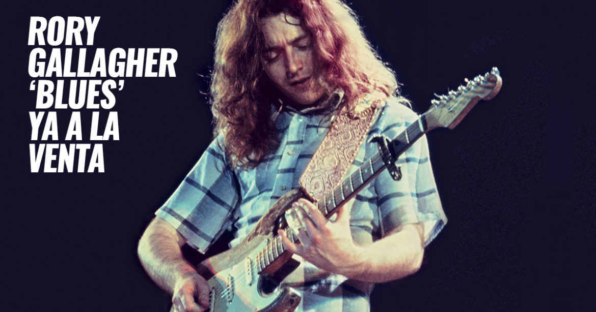 Rory Gallagher This Is Rock Revista Especializada - Classic Rock Hard Rock Heavy Metal Prog Rock Blues Rock