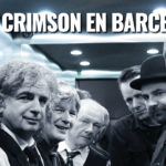 King Crimson en barcelona This Is Rock Para Toda la Gente del Rock Tu Magazine de Classic Rock Hard Rock Heavy Metal Prog Rock Blues Rock
