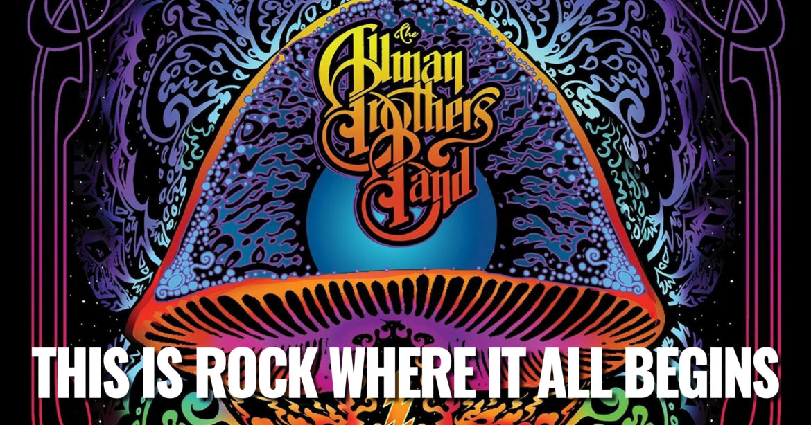 Allman Brothers Band ‘Where It All Begins’ Where It All Begins This Is Rock Para Toda la Gente del Rock Tu Magazine de Classic Rock Hard Rock Heavy Metal Prog Rock Blues Rock