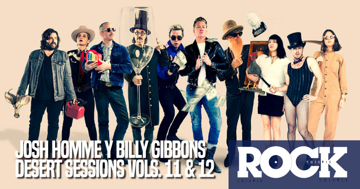 Josh Homme y Billy Gibbons de ZZ Top en las Desert Sessions josh homme y BILLY GIBBONS desert sessions VOLS. 11 y 12 La Revista Toda la Gente del Rock Tu Magazine de Classic Rock Hard Rock Heavy Metal Prog Rock Blues Rock