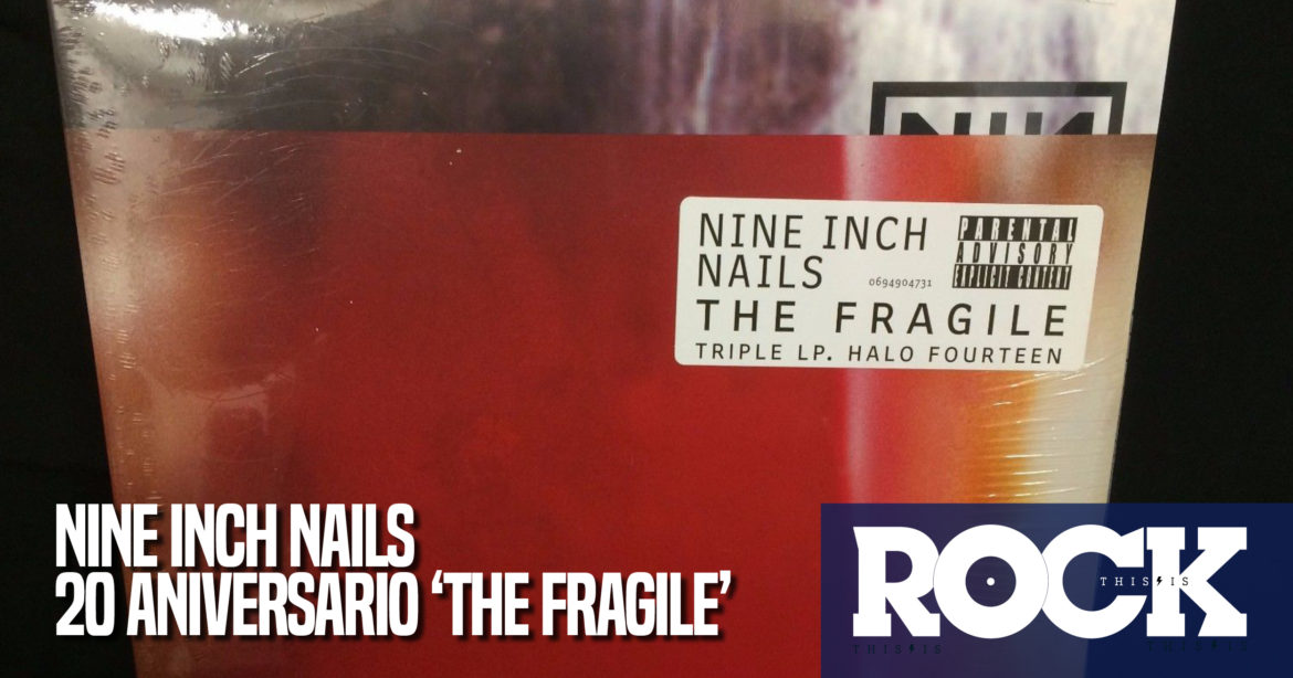 Nine inch nails 20 aniversario ‘the fragile’ this is rock this is metal