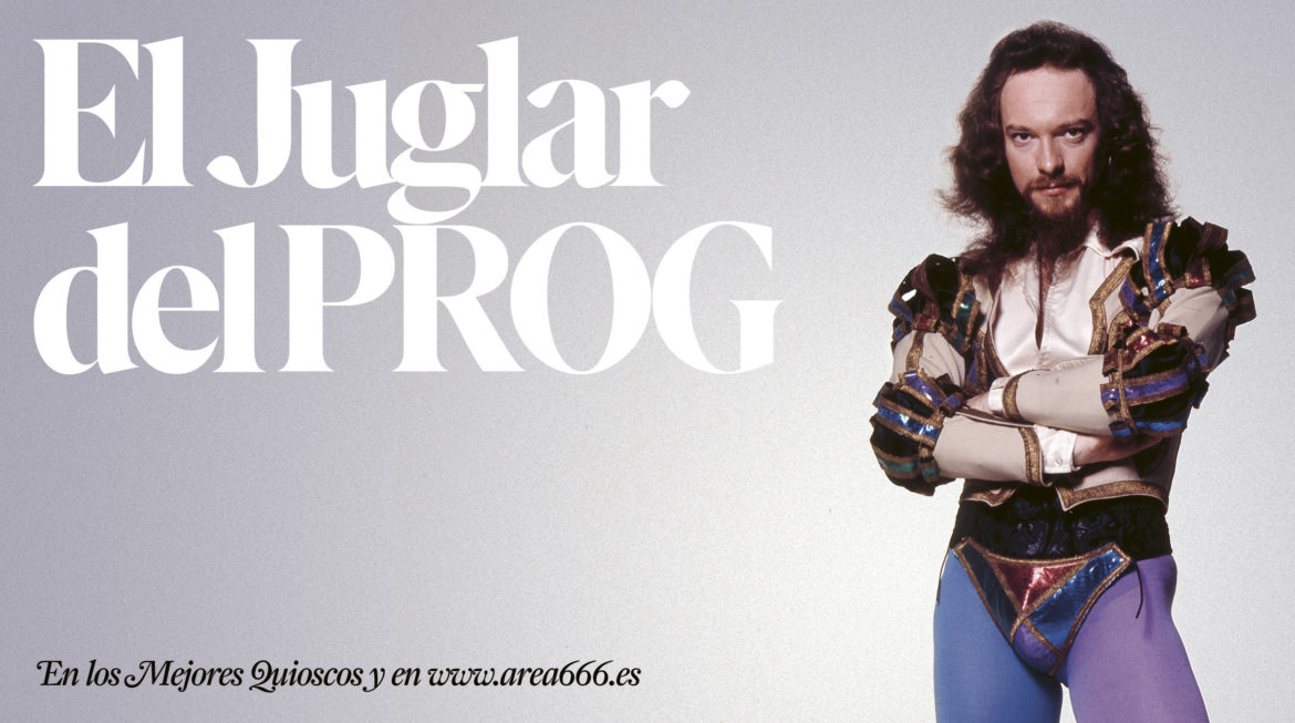 El Juglar del Prog Ian Anderson Jethro Tull El Juglar del Prog Jethro Tull Ian Anderson La Revista Toda la Gente del Rock Tu Magazine de Classic Rock Hard Rock Heavy Metal Prog Rock Blues Rock