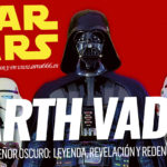 Darth Vader "El Señor Oscuro: Leyenda, Revelación y Redención".