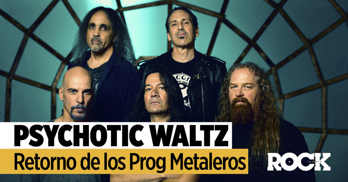 Psychotic Waltz This Is Rock La Revista Toda la Gente del Rock Tu Magazine de Classic Rock Hard Rock Heavy Metal Prog Rock Blues Rock
