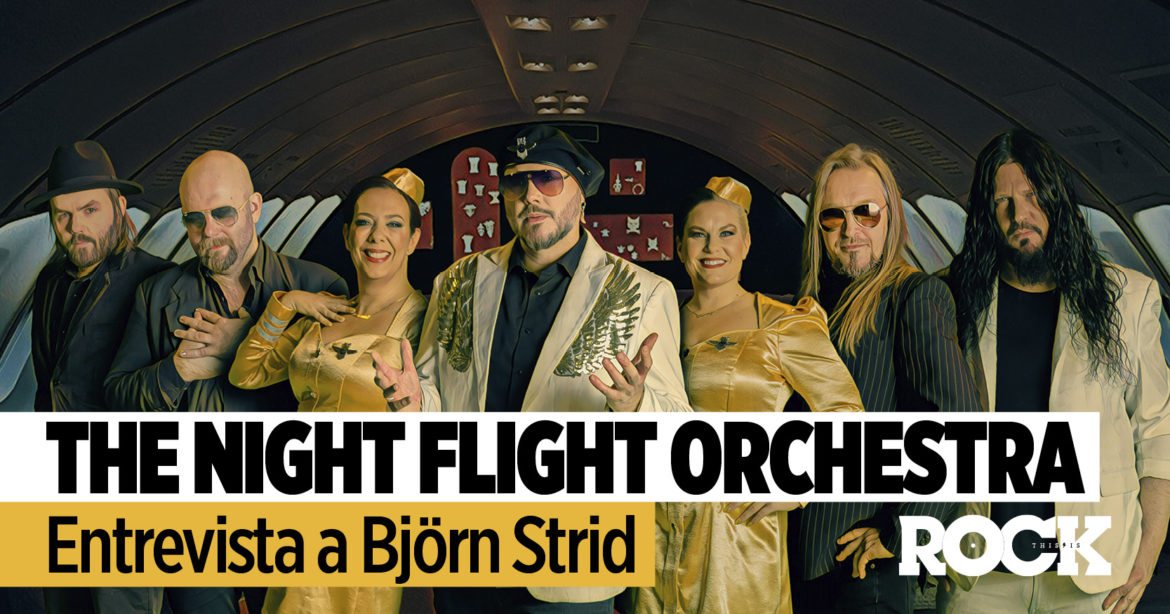 The Night Flight Orchestra This Is Rock La Revista Toda la Gente del Rock Tu Magazine de Classic Rock Hard Rock Heavy Metal Prog Rock Blues Rock