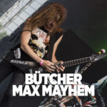 BÜTCHER Max Mayhem This Is Metal This Is Rock La Revista Toda la Gente del Rock Tu Magazine de Classic Rock Hard Rock Heavy Metal Prog Rock Blues Rock