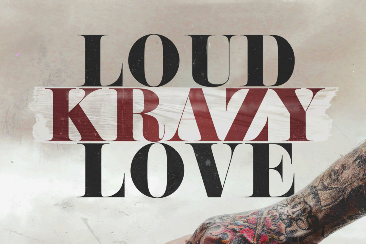 “Loud Krazy Love” Amor Disfuncional Afinando en La Loud Krazy Love This Is Metal This Is Rock La Revista Toda la Gente del Rock Tu Magazine de Classic Rock Hard Rock Heavy Metal Prog Rock Blues Rock
