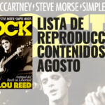 La Revista Toda la Gente del Rock Tu Magazine de Classic Rock Hard Rock Heavy Metal Prog Rock Blues Rock lista de reproducción contenidos agosto