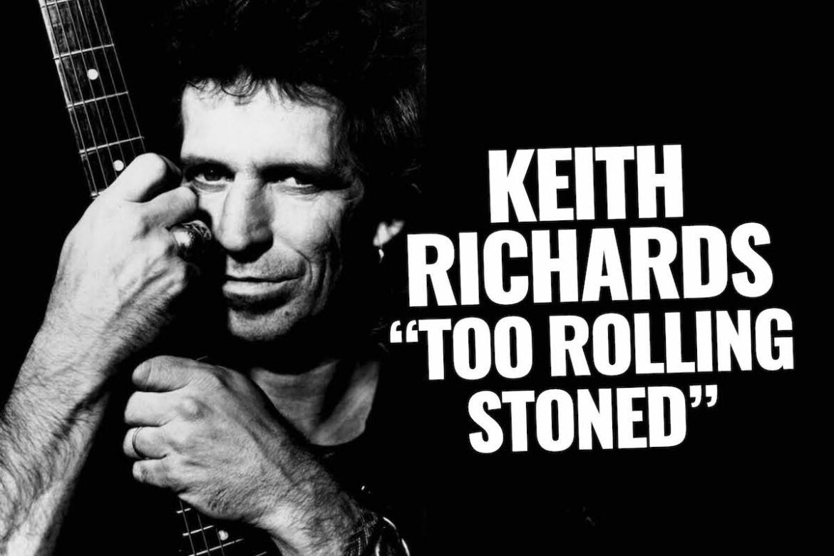 Keith Richards “Too Rolling Stoned” keith richards Too Rolling Stoned La revista con la música que es importante en tu vida Classic Rock Hard Rock Heavy Metal Prog Rock Blues