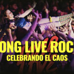 Long Live Rock CELEBRANDO EL CAOS This Is Rock La revista con la música que es importante en tu vida Classic Rock Hard Rock Heavy Metal Prog Rock Blues 2