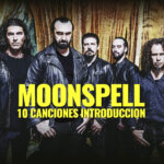 moonspell 10 CANCIONES INTRODUCCION This Is Metal Extreme Music Infernal Magazine