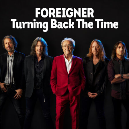 FOREIGNER Turning Back The Time