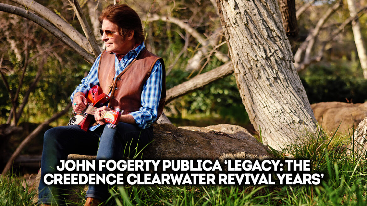 1 john fogerty publica legacy the creedence clearwater revival years