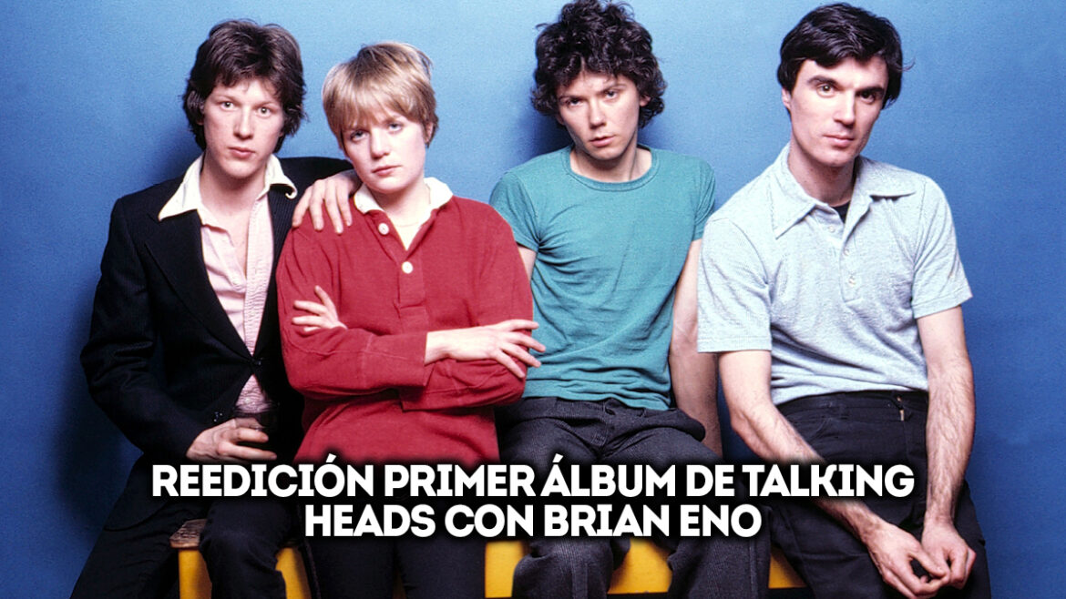 1 reedición primer álbum de talking heads con brian eno