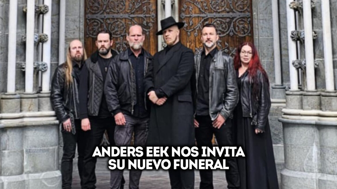 Anders Eek nos invita su nuevo Funeral 1 anders eek nos invita su nuevo funeral