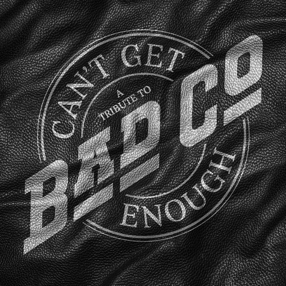 2 1 can’t get enough un tributo rockero a bad company