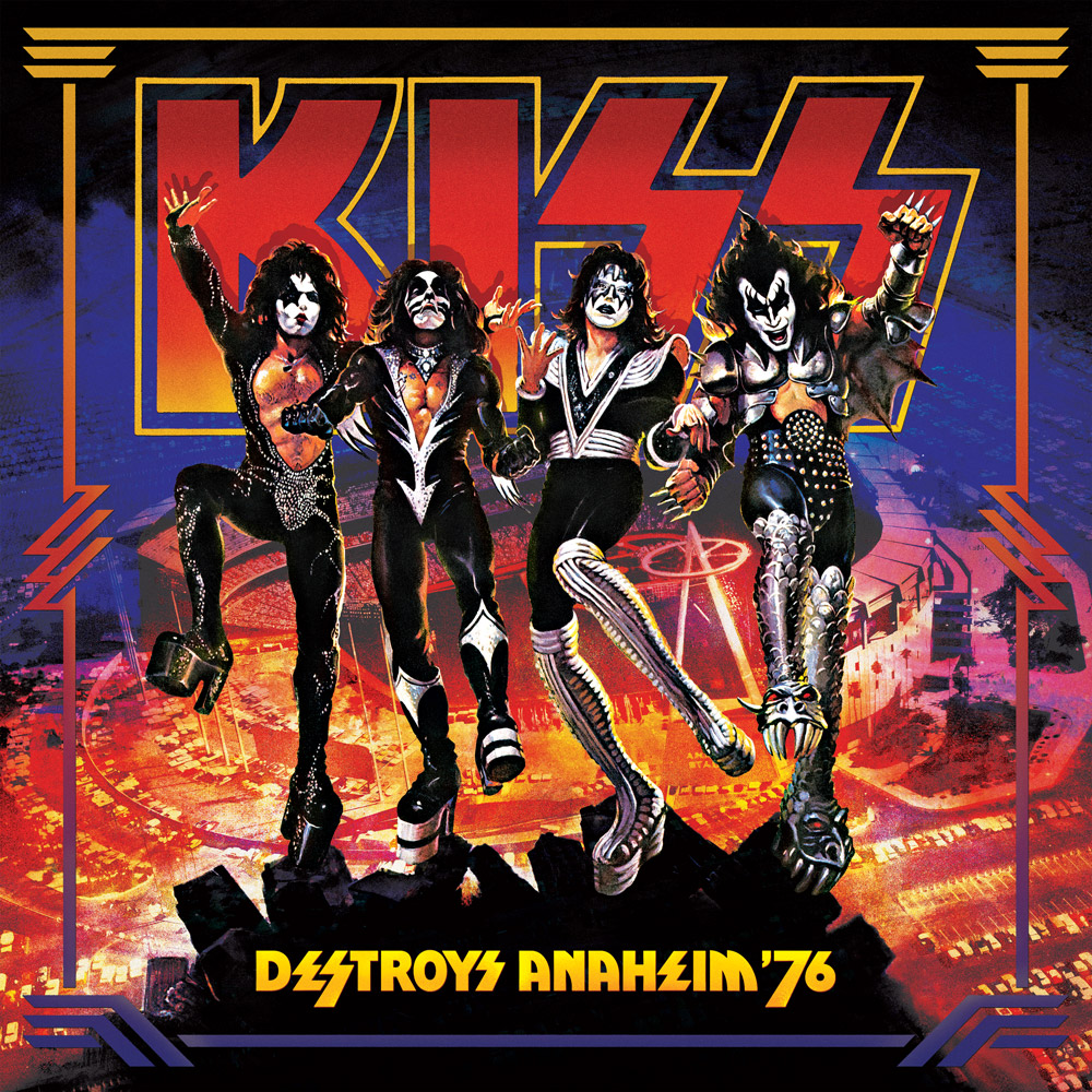 KISS Destroys Anaheim 76 Cover Layered